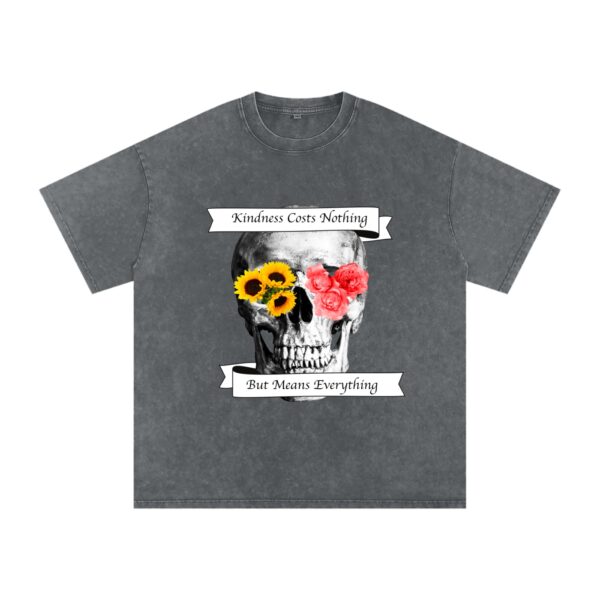 Skull Sunflower, Kindness Cost Nothing Oversized Wash Tee