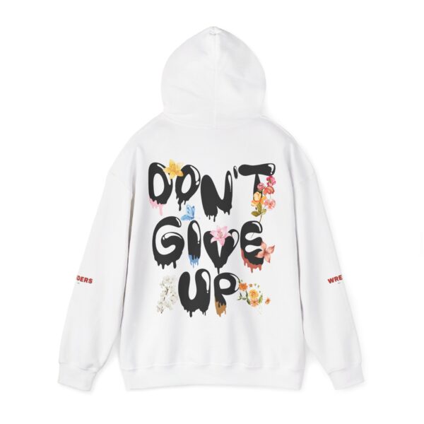 DON'T GIVE UP floral drip lettering Hoodie | Back print motivational sweatshirt